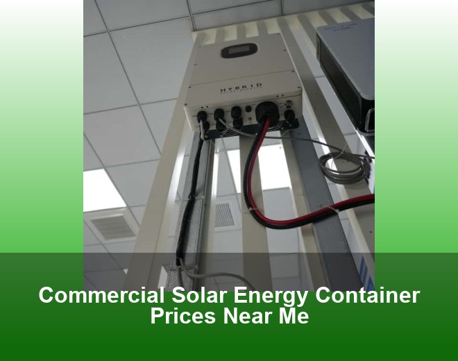 Commercial Solar Energy Container Prices Near Me